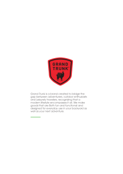 Grand Trunk is a brand created to bridge the gap