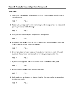 Chapter 1&mdash;Goods, Services, and Operations