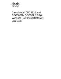 Cisco Model DPC3829 and DPC3829M DOCSIS 3.0 8x4 Wireless