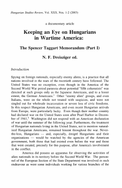 Keeping an Eye on Hungarians in Wartim Americae