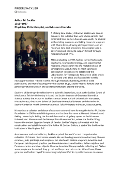 Arthur M. Sackler 1913&ndash;1987 Physician, Philanthropist