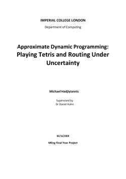 Tetris And Routing Under Uncertainty via Approximate Dynamic