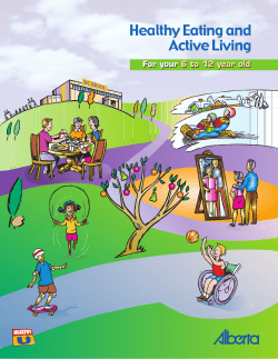 Healthy Eating and Active Living for your 6 to 12 year old