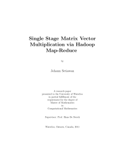Single Stage Matrix Vector Multiplication via Hadoop Map