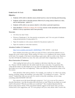 Sensory Details Grade Level: 4th Grade Objective: Students will be