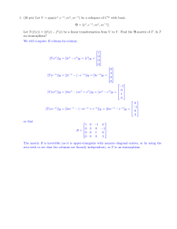 1. (20 pts) Let V = span(e x,e&minus;x, xex, xe&minus;x) be a subspace of C