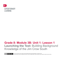 Grade 8: Module 3B: Unit 1: Lesson 1 Launching the