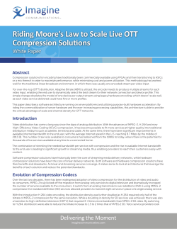 Riding Moore`s Law to Scale Live OTT Compression Solutions