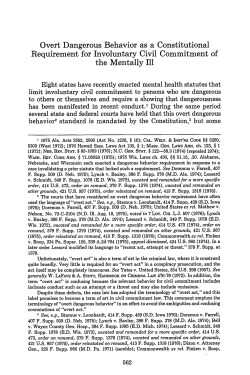 Overt Dangerous Behavior as a Constitutional Requirement for