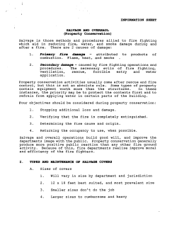 Salvage is those methods and procedures allied to fire fighting