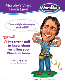 Murphy`s Vinyl Fence Laws