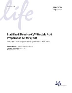 Stabilized Blood-to-CT&trade; Nucleic Acid Preparation Kit for qPCR