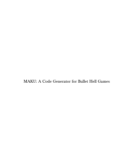 MAKU: A Code Generator for Bullet Hell Games