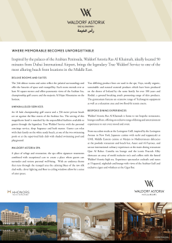 Inspired by the palaces of the Arabian Peninsula, Waldorf Astoria