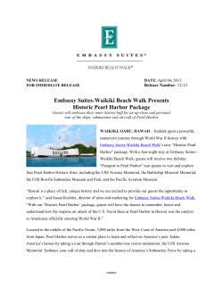 Embassy Suites-Waikiki Beach Walk Presents Historic Pearl Harbor