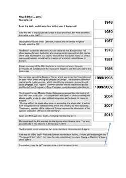 How did the EU grow? Worksheet 2 Read the texts and draw a line to
