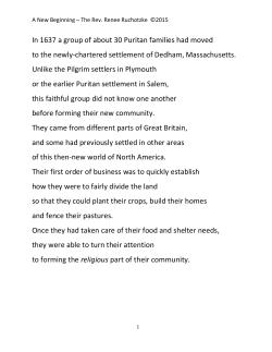In 1637 a group of about 30 Puritan families had moved to the newly