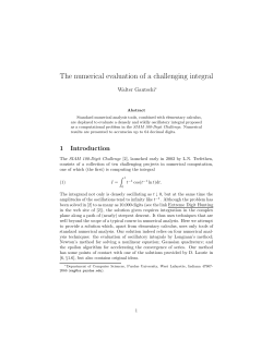 The numerical evaluation of a challenging integral