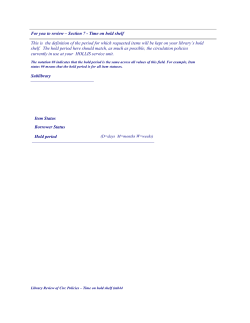 For you to review &ndash; Section 7 - Time on hold shelf