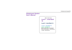 Infotainment System User`s Manual Level 1 : Arial Bold 16