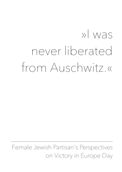 I was never liberated from Auschwitz.&laquo;