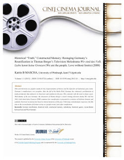 Historical &ldquo;Truth,&rdquo; Constructed Memory: Restaging Germany`s