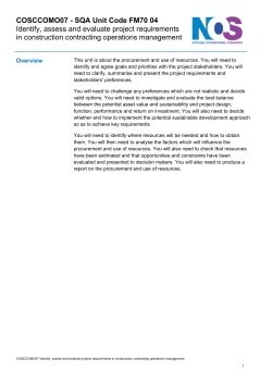 Identify, assess and evaluate project requirements in