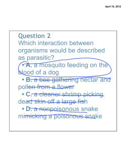Question 2 Which interaction between organisms would be