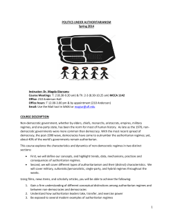 1 POLITICS UNDER AUTHORITARIANISM Spring 2014 Instructor