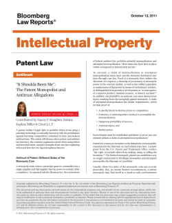 It Shoulda Been Me: The Patent Monopolist and Antitrust Allegations