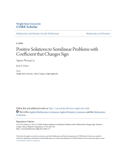 Positive Solutions to Semilinear Problems with Coefficient that