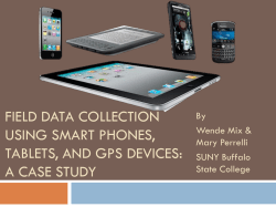 Field Data Collection Using Smart Phones, Tablets, and GPS