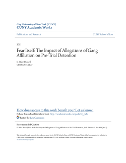 Fear Itself: The Impact of Allegations of Gang Affiliation