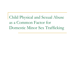 Child Physical and Sexual Abuse as a Common Factor for Domestic