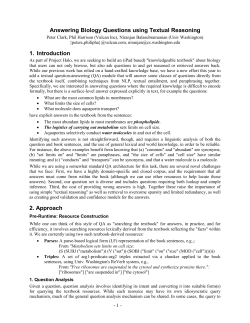 Answering Biology Questions using Textual Reasoning 1