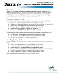 Destiny v9.8 server requirements - Destiny online help and support