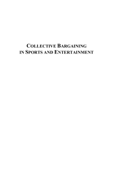 COLLECTIVE BARGAINING IN SPORTS AND ENTERTAINMENT