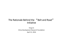 Presentation: The Rationale Behind the &ldquo;Belt and Road&rdquo; (April 21