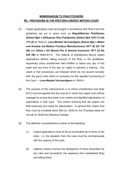 PROCEDURE IN THE PRETORIA URGENT MOTION COURT
