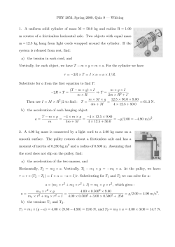 PHY 2053, Spring 2009, Quiz 9 &mdash; Whiting 1. A uniform solid