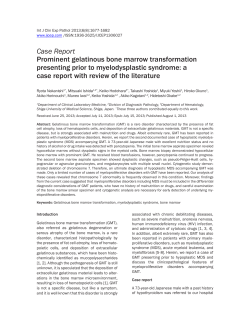 Case Report Prominent gelatinous bone marrow transformation