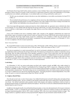 57 Consolidated Indebtedness to Adjusted EBITDA Ratio no greater