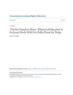 "Not for Ourselves Alone:" Rhetorical Education in the Jesuit Mode
