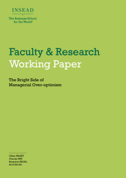 The Bright Side of Managerial Over-optimism