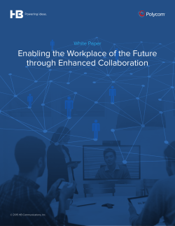 Enabling the Workplace of the Future through Enhanced Collaboration