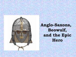 Anglo-Saxons, Beowulf, and the Epic Hero