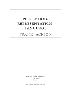 Perception, Representation, Language Frank Jackson