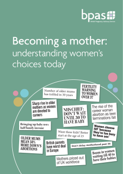 Becoming a mother: understanding women`s choices today