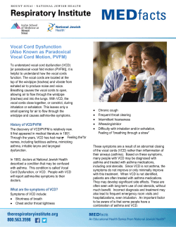 Also Known as Paradoxical Vocal Cord Motion, PVFM