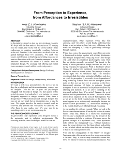 From Perception to Experience, from Affordances to Irresistibles